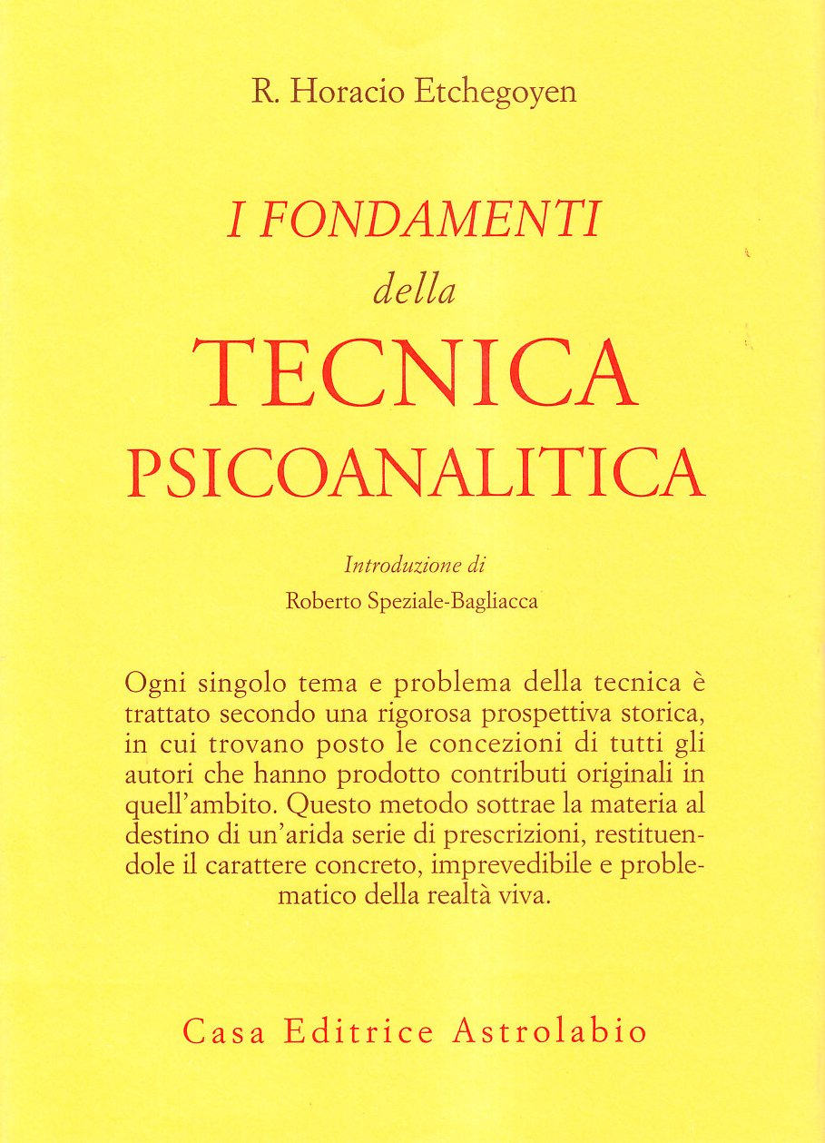 I FONDAMENTI DELLA TECNICA PSICOANALITICA