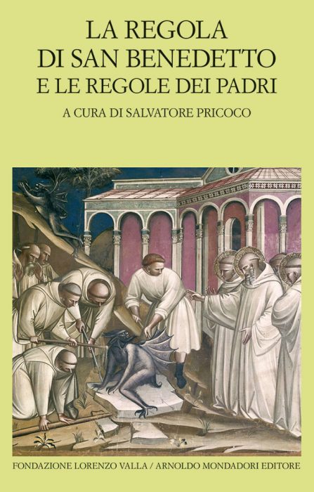LA REGOLA DI SAN BENEDETTO E LE REGOLE DEI PADRI