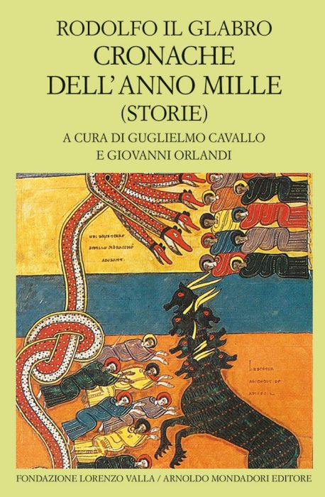 CRONACHE DELL'ANNO MILLE (STORIE) A cura di Guglielmo Cavallo Giovanni Orlandi