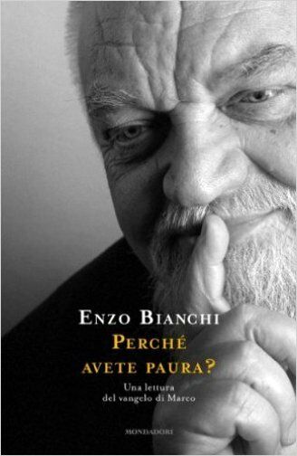 PERCHÉ AVETE PAURA? UNA LETTURA DEL VANGELO DI MARCO
