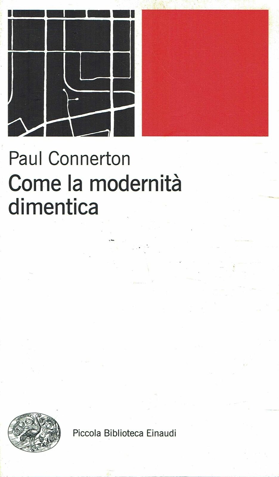 COME LA MODERNITÀ DIMENTICA