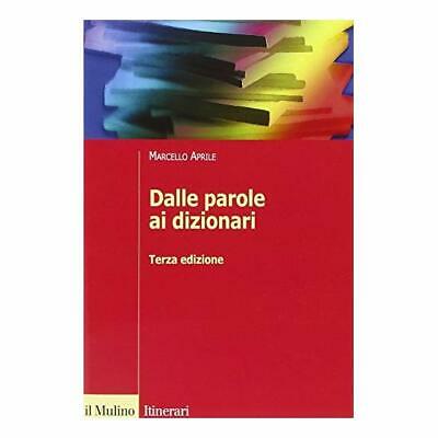 DALLE PAROLE AI DIZIONARI