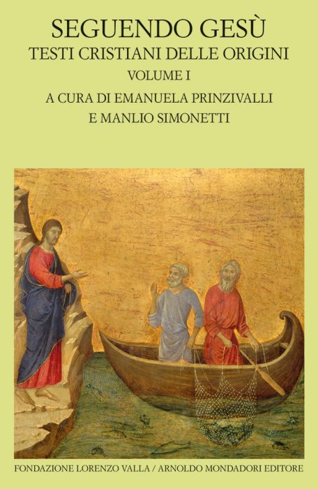 SEGUENDO GESU' vol. I A cura di Emanuela Prinzivalli Manlio Simonetti