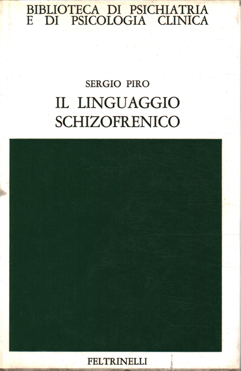 IL LINGUAGGIO SCHIZOFRENICO