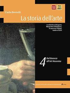 LA STORIA DELL'ARTE VOL. 4: DAL BAROCCO ALL'ART NOUVEAU