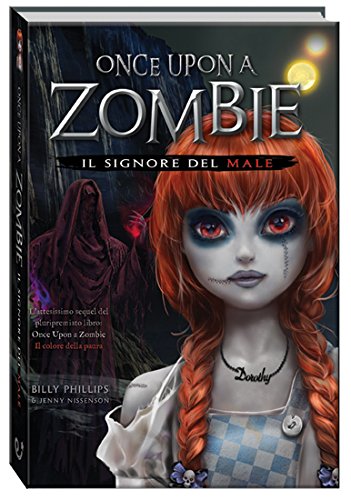 IL SIGNORE DEL MALE. ONCE UPON A ZOMBIE. VOL. 2