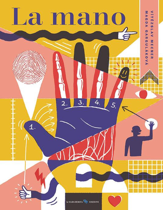 LA MANO. Ediz. A colori