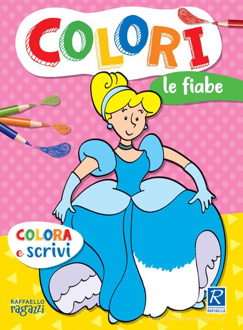 LE FIABE. COLORI'