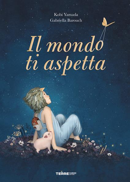 IL MONDO TI ASPETTA. EDIZ. A COLORI