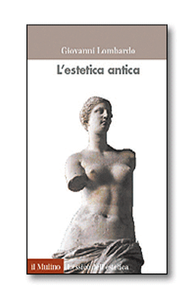 L'ESTETICA ANTICA