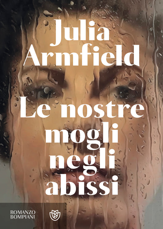 LE NOSTRE MOGLI NEGLI ABISSI