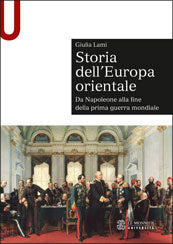 STORIA DELL'EUROPA ORIENTALE Da Napoleone alla fine della prima guerra mondiale
