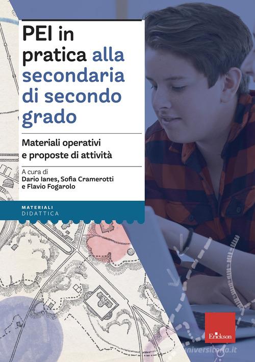 PEI IN PRATICA ALLA SECONDARIA DI SECONDO GRADO. Materiali operativi e proposte di attività