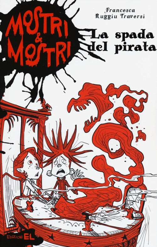 SPADA DEL PIRATA. MOSTRI & MOSTRI. Vol. 3
