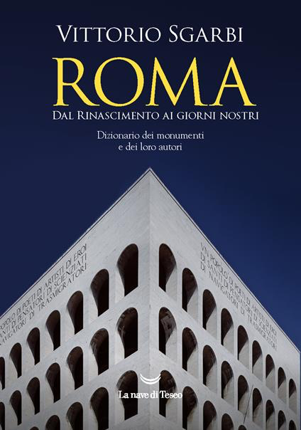 ROMA. Dal Rinascimento ai giorni nostri