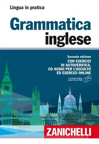 GRAMMATICA INGLESE. Con esercizi di autoverifica. Con CD Audio formato MP3