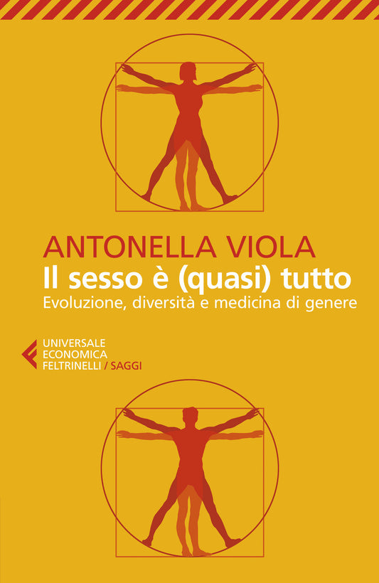 IL SESSO E’ (QUASI) TUTTO. Evoluzione, diversità e medicina di genere