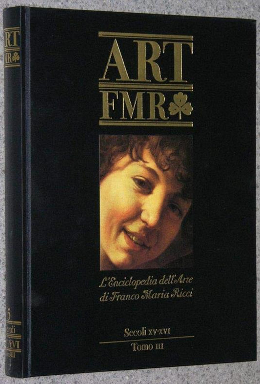 ENCICLOPEDIA DELL'ARTE DI FRANCO MARIA RICCI (N. 5) - SECOLI XVI-XVII (tomo 3)