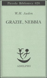 GRAZIE, NEBBIA. Testo inglese a fronte