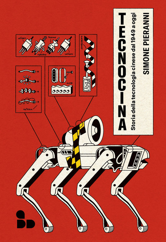 TECNOCINA. STORIA DELLA TECNOLOGIA CINESE DAL 1949 A OGGI