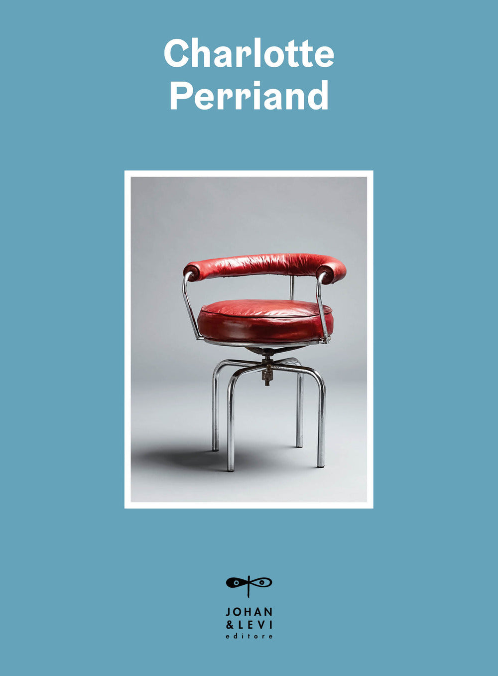 CHARLOTTE PERRIAND. EDIZ. A COLORI
