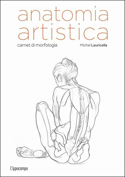 ANATOMIA ARTISTICA CARNET DI MORFOLOGIA