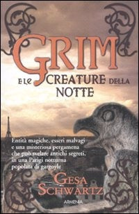 GRIM E LE CREATURE DELLA NOTTE