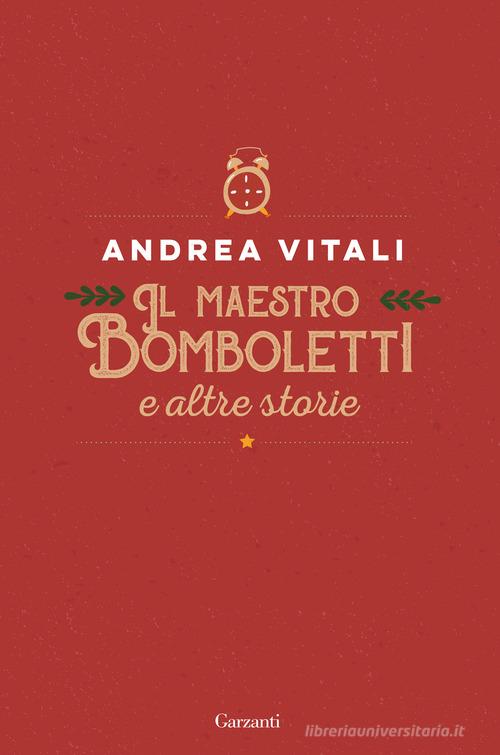 IL MAESTRO BOMBOLETTI E ALTRE STORIE