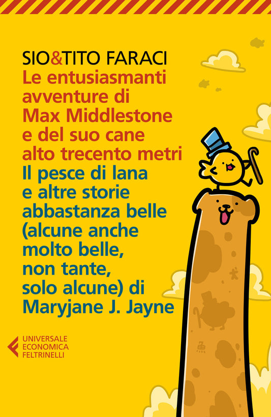 ENTUSIASMANTI AVVENTURE DI MAX MIDDLESTONE E DEL USO CANE ALTRO TRECENTO METRI-IL PESCE DI LANA E ALTRE STORIE