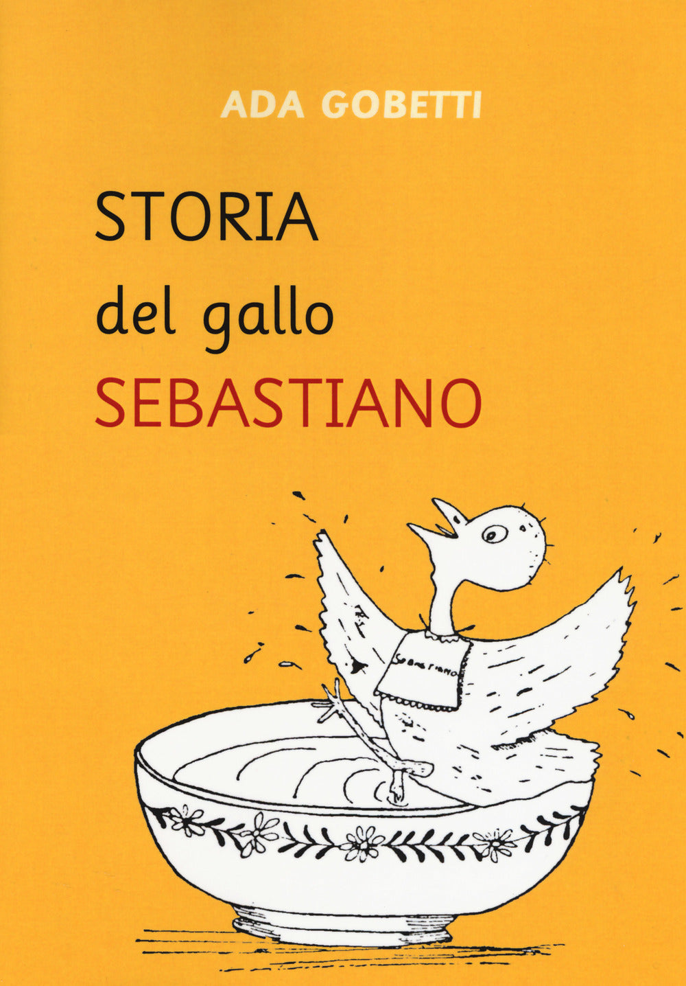 STORIA DEL GALLO SEBASTIANO
