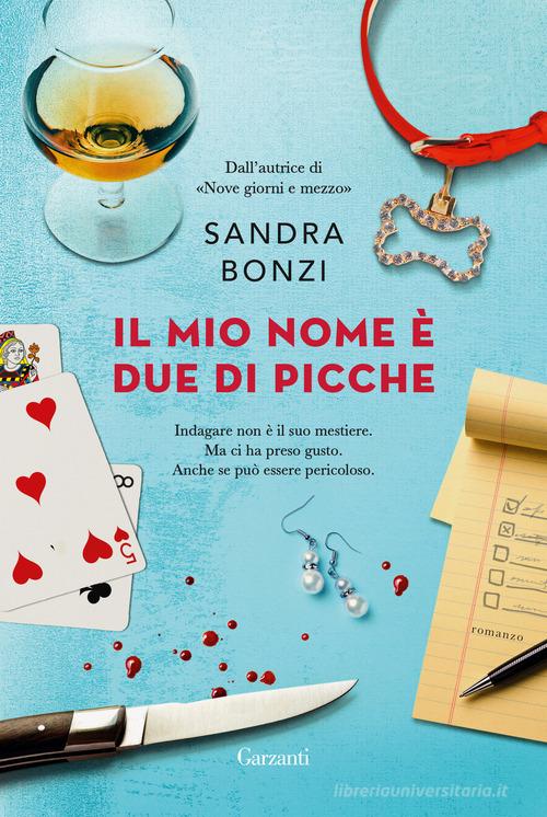 IL MIO NOME È DUE DI PICCHE