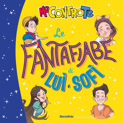 LE FANTAFIABE DI LUI’ E SOFI’