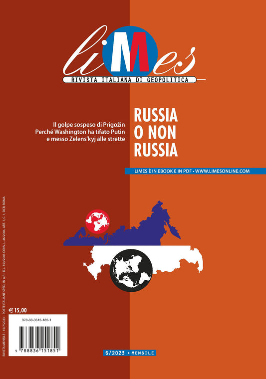 LIMES. Rivista italiana di geopolitica (2023). Vol. 6: Russia o non Russia.