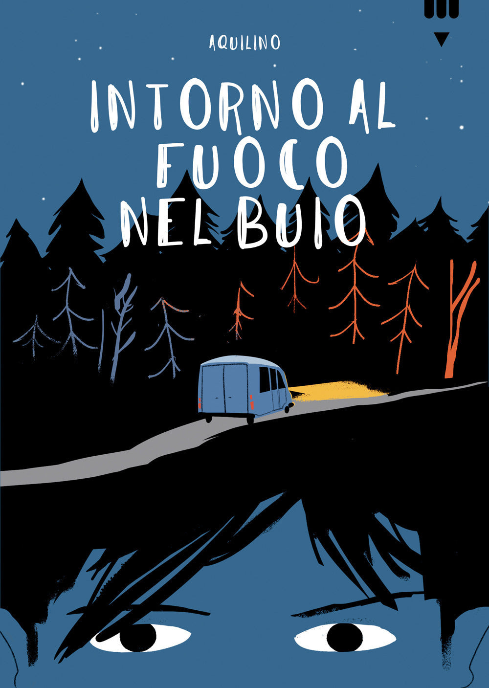 INTORNO AL FOCO NEL BUIO