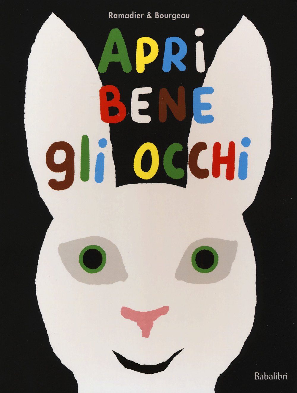 APRI BENE GLI OCCHI Ediz. a colori