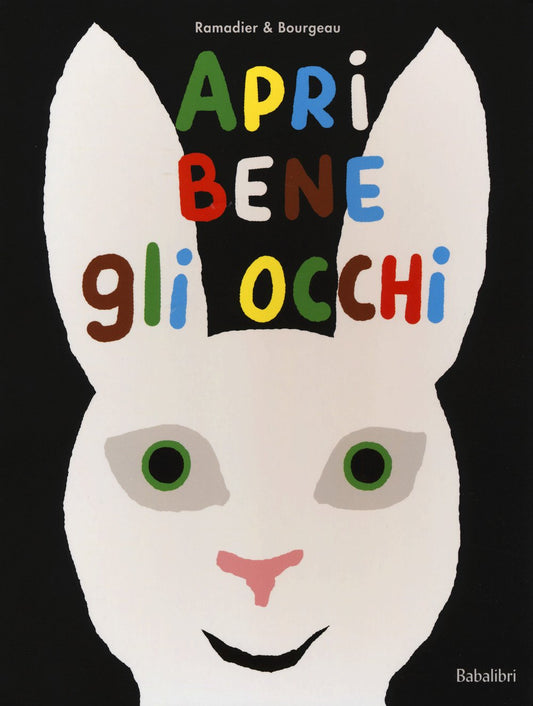 APRI BENE GLI OCCHI Ediz. a colori