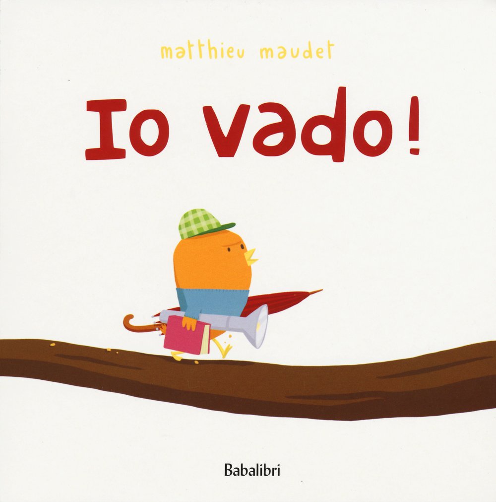 IO VADO! Ediz. illustrata