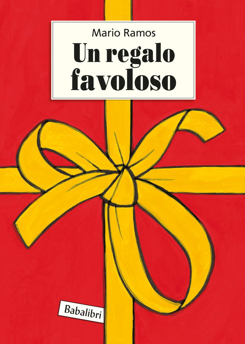 UN REGALO FAVOLOSO Ediz. illustrata