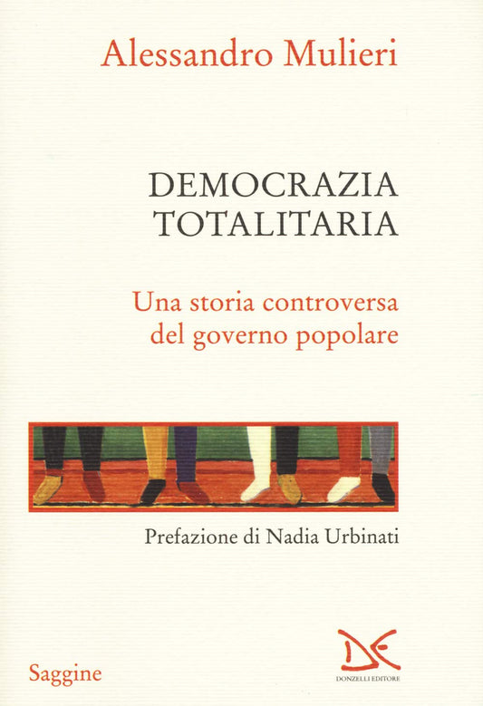 DEMOCRAZIA TOTALITARIA Una storia controversa del governo popolare