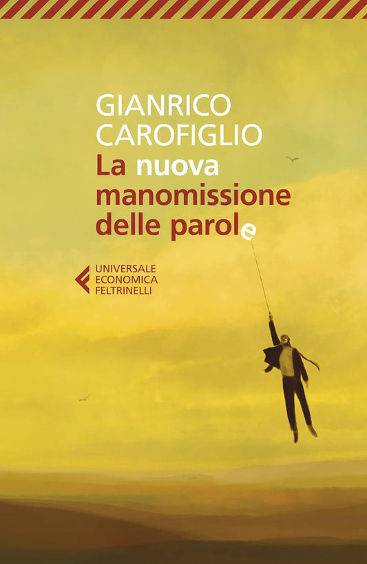 LA NUOVA MANOMISSIONE DELLE PAROLE