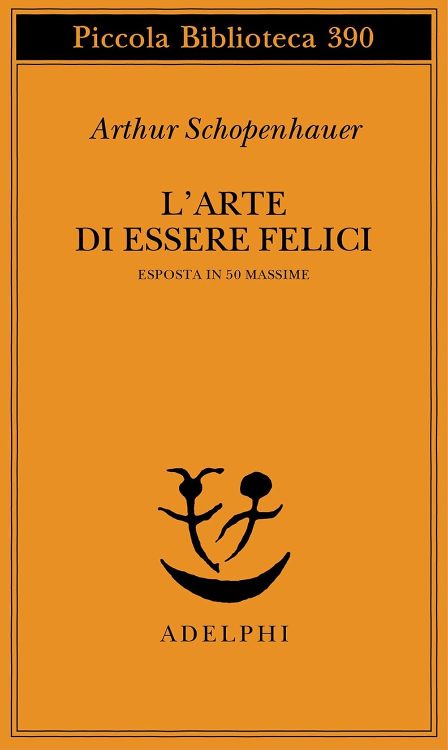 L'ARTE DI ESSERE FELICI ESPOSTA IN 50 MASSIME