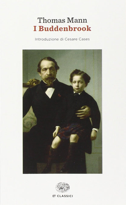 I BUDDENBROOK. DECADENZA DI UNA FAMIGLIA