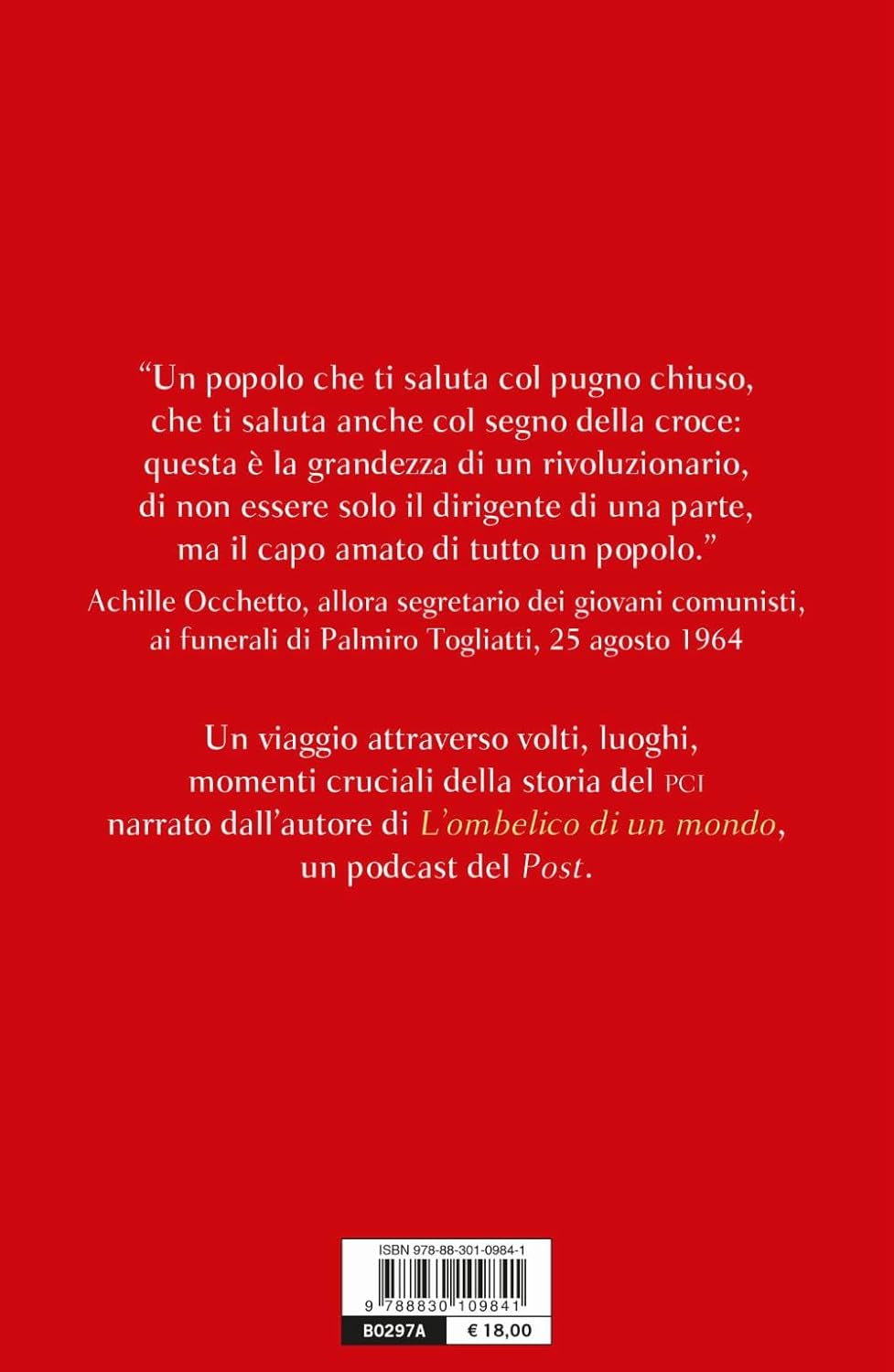 FISCHIAVA IL VENTO. Una storia sentimentale del comunismo italiano