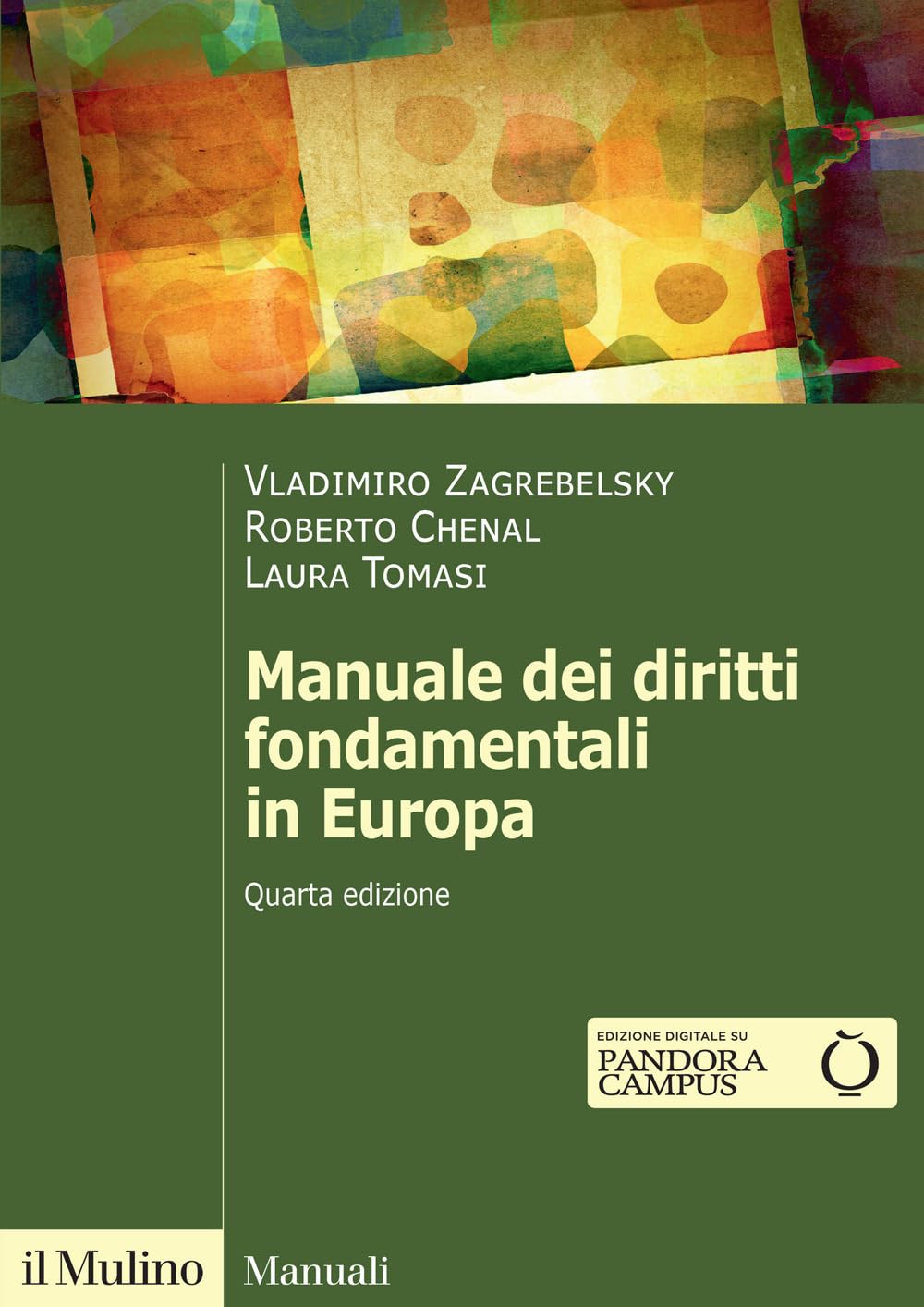 MANUALE DEI DIRITTI FONDAMENTALI IN EUROPA. Nuova ediz.
