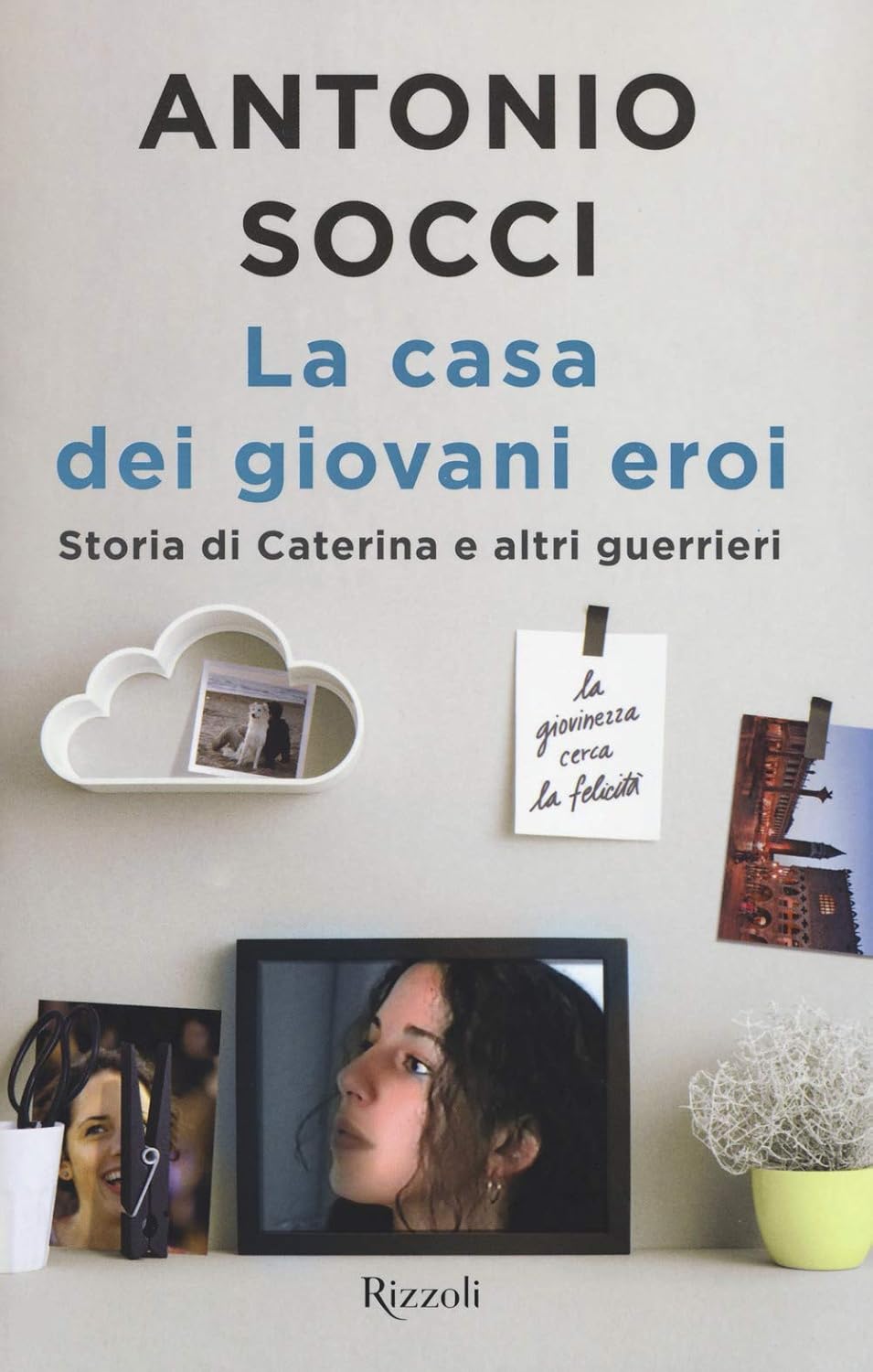 LA CASA DEI GIOVANI EROI. Storia di Caterina e altri guerrieri
