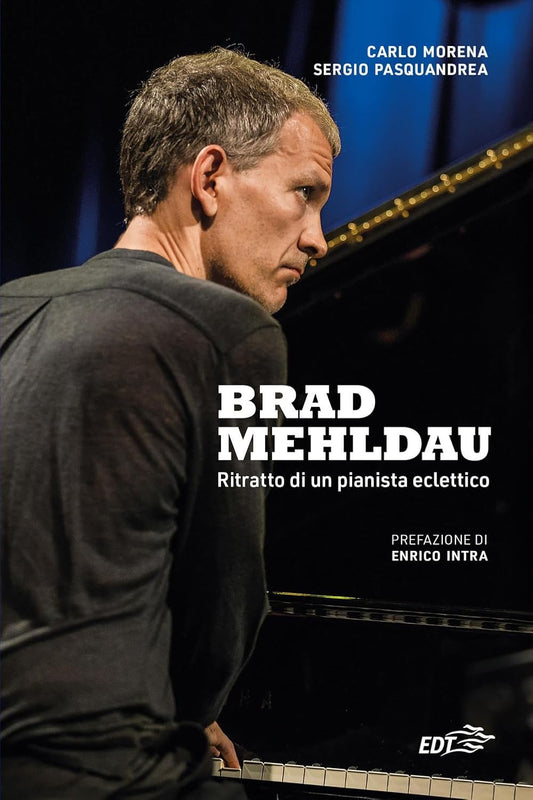 BRAD MEHLDAU. Ritratto di un pianista eclettico