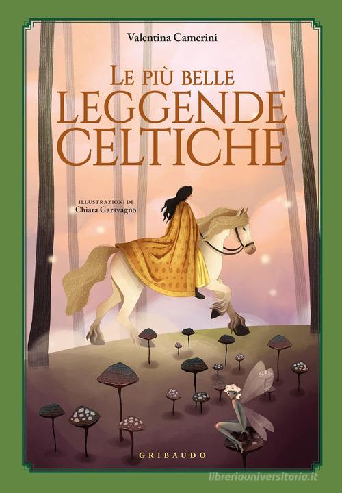 PIÙ BELLE LEGGENDE CELTICHE