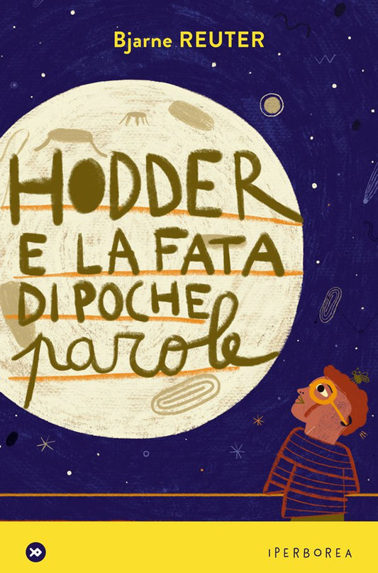HODDER E LA FATA DI POCHE PAROLE.