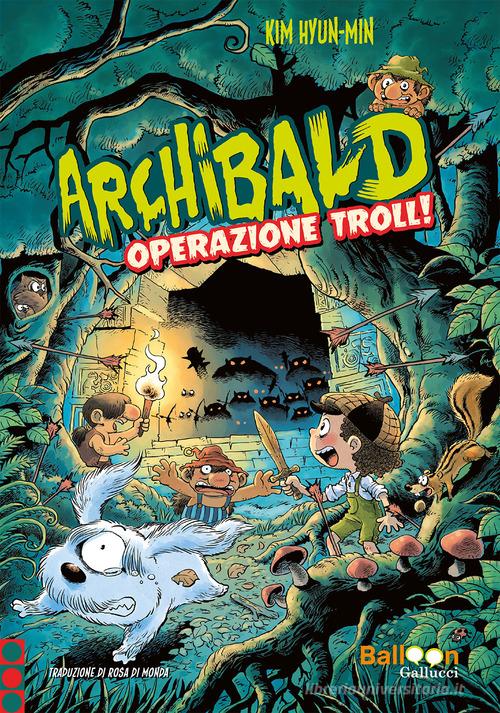 ARCHIBALD. Operazione Troll