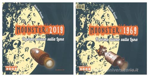 MOONSTER 2019. Il prim alieno sulla luna. Ediz. A colori